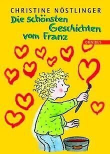 Nostlinger, Christine Die Schinsten Geschichten Vom Franz