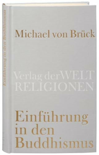 Brück, Michael von Einführung in den Buddhismus