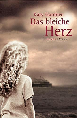Grabinger, Michaela Das bleiche Herz: Roman