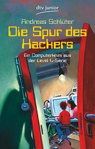 Schlüter, Andreas Die Spur des Hackers: Ein Computerkrimi aus der Level 4-Serie