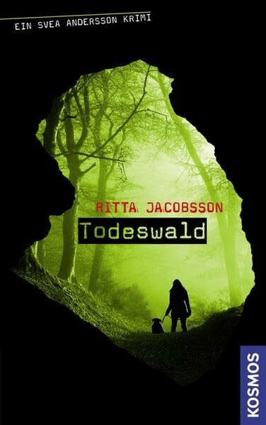 Jacobsson, Ritta Ein Svea Andersson Krimi, 1, Todeswald