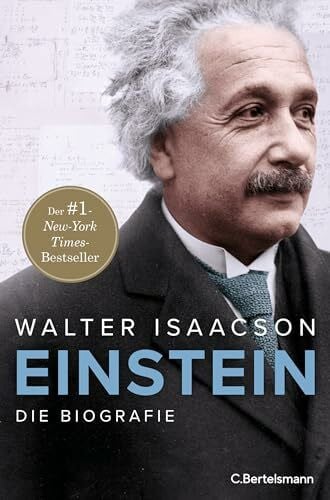 Kober, Hainer Einstein: Die Biografie - Der New York Times-Bestseller Nr.1 vom Autor der Weltbestseller zu Steve Jobs und Elon Musk mit über 30 s/w-Abbildungen