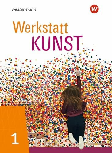 Michaelis, Margot Werkstatt Kunst - Ausgabe 2020: Schulbuch 1 (Klasse 5/6)