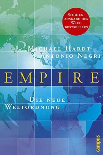 Negri, Antonio Empire: Die neue Weltordnung