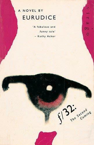 Eurydice F/32: The Second Coming