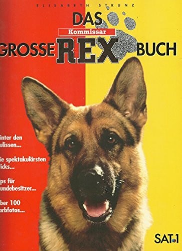 Strunz, Elisabeth Das grosse Kommissar Rex-Buch