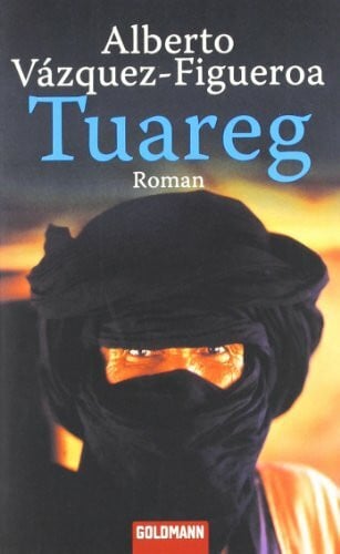 Vázquez-Figueroa, Alberto Tuareg: Roman
