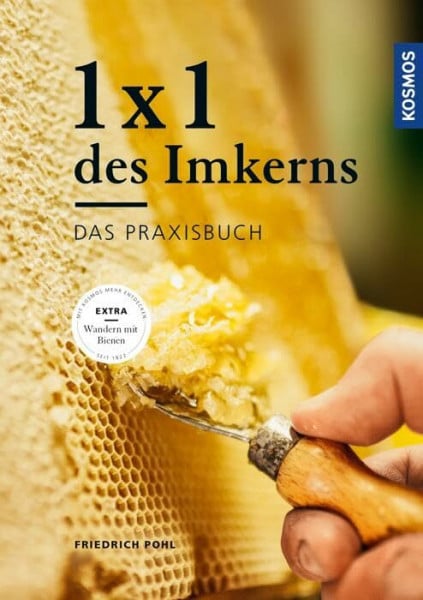 Pohl, Friedrich 1 x 1 des Imkerns: Das Praxisbuch