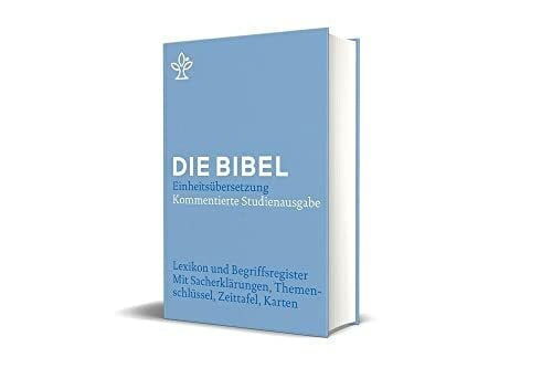 Jürgen Werlitz Lexikon zum Stuttgarter Alten/Neuen Testament: Kommentierte Studienausgabe. Die Bibel, revidierte Einheitsübersetzung 2017.