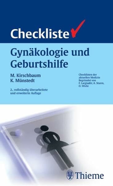 Wicki, Otto Checkliste Gynäkologie und Geburtshilfe (Reihe, CHECKLISTEN MEDIZIN)
