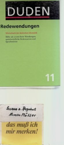 Dudenverlag Der Duden, Bd.11, Duden Redewendungen und sprichwörtliche Redensarten (Der Duden in 12 Bänden)