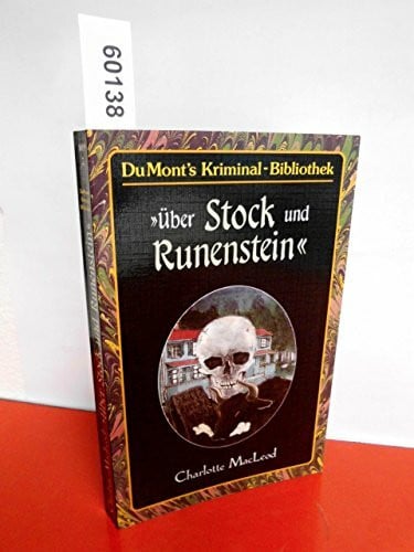 Beate Felten Über Stock und Runenstein (DUMONT's Kriminal-Bibliothek)