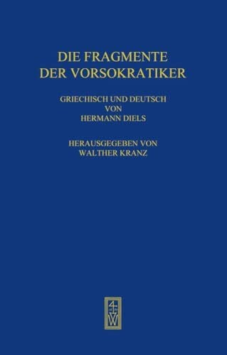 Diels, Hermann Die Fragmente der Vorsokratiker, BD.3