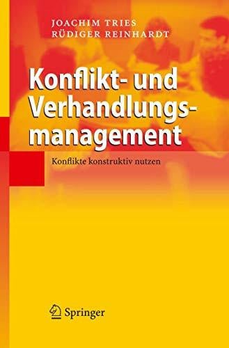 Reinhardt, Rüdiger Konflikt- und Verhandlungsmanagement: Konflikte konstruktiv nutzen