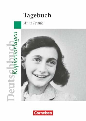 Fenske, Ute Deutschbuch Gymnasium - Ideen zur Jugendliteratur: Das Tagebuch der Anne Frank - Empfohlen für das 7./8. Schuljahr - Kopiervorlagen