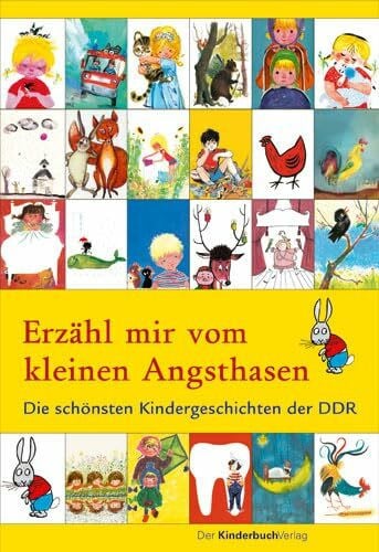 Benno Pludra Erzähl mir vom kleinen Angsthasen: Die schönsten Kindergeschichten der DDR