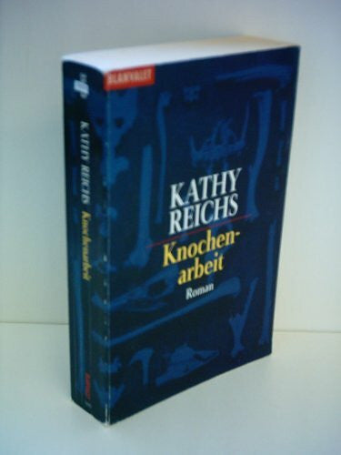 Berr, Klaus Knochenarbeit: Roman
