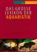 Schaefer, Claus Das große Lexikon der Aquaristik: Band 1 (A-H), Band 2 (I-Z) (DATZ-Aquarienbücher)
