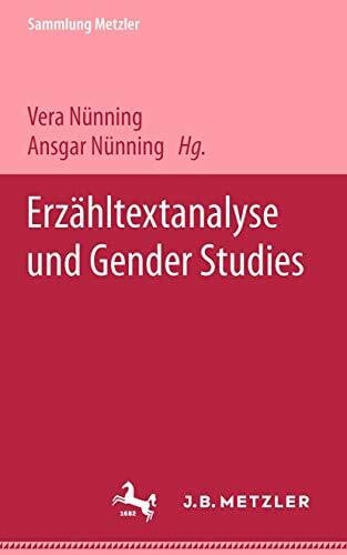 Nünning, Vera Erzähltextanalyse und Gender Studies (Sammlung Metzler)