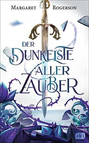 Max, Claudia Der dunkelste aller Zauber: Packende und atmosphärische Fantasy (Der-dunkelste-aller-Zauber-Reihe, Band 1)