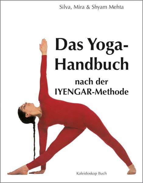 Mehta, Silva Das Yoga-Handbuch nach der Iyengar-Methode