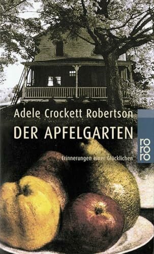 Müller, Matthias Der Apfelgarten: Erinnerungen einer Glücklichen (Großdruck)