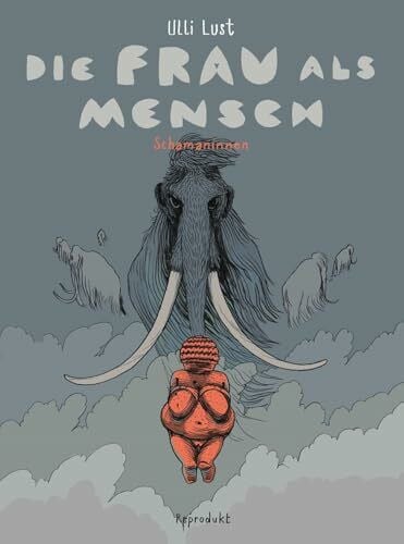 Lust, Ulli Die Frau als Mensch 2: Schamaninnen
