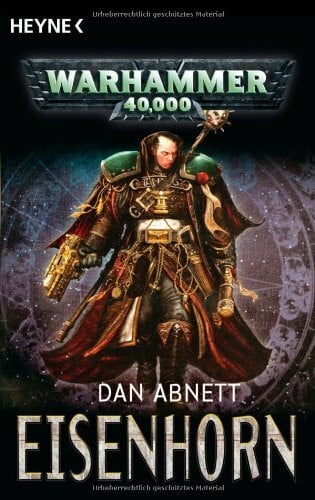 Abnett, Dan Eisenhorn: Drei Warhammer-40,000-Romane in einem Band