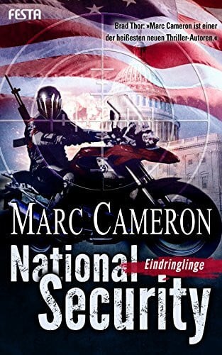 Marc Cameron National Security - Eindringlinge: Thriller