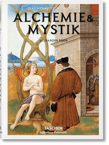 Roob, Alexander Alchemie & Mystik: Das Hermetische Museum (Bibliotheca Universalis)