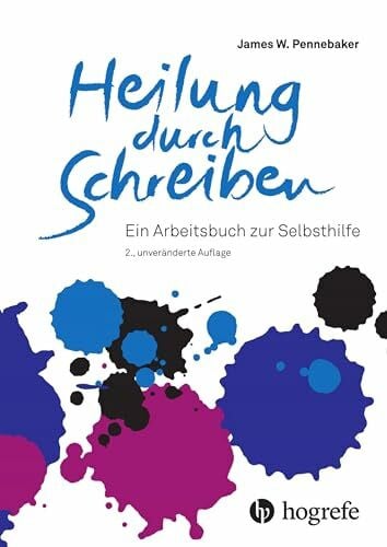 Erckenbrecht, Irmela Heilung durch Schreiben: Ein Arbeitsbuch zur Selbsthilfe
