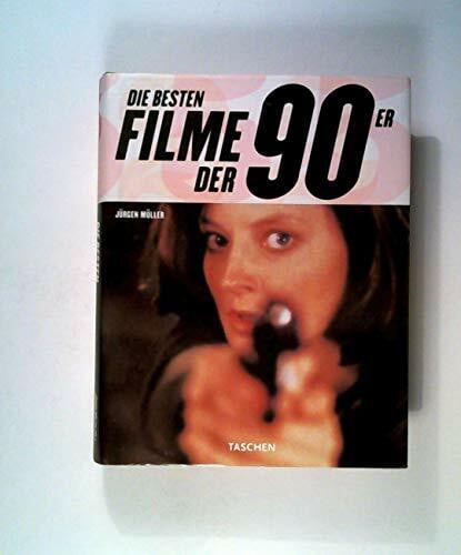 Müller, Jürgen Die besten Filme der 90er - TASCHEN 25 Jubiläumsprogramm: 25 Jahre TASCHEN