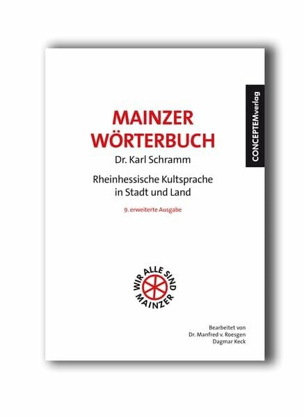 Keck, Dagmar Mainzer Wörterbuch: Rheinhessische Kultsprache in Stadt und Land