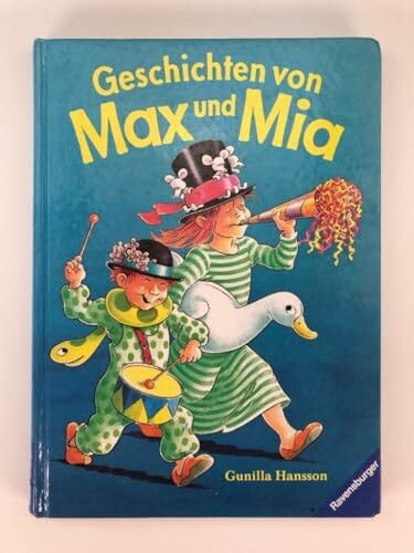 Hansson, Gunilla Geschichten von Max und Mia