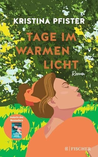 Pfister, Kristina Tage im warmen Licht: Ein berührend kluger Roman über die Magie des Zusammenseins