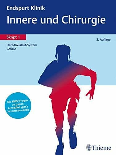 Endspurt Klinik Skript 1: Innere und Chirurgie - Herz-Kreislauf-System, Gefäße: Die IMPP-Fragen zu jedem Lernpaket gibt's in examen online