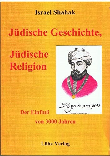 Menkens, Harm Jüdische Geschichte, Jüdische Religion: Der Einfluss von 3000 Jahren (Internationale Literatur zur Erforschung politischer Hintergrundmächte)