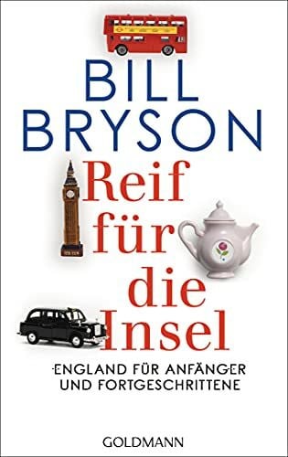 Ruschmeier, Sigrid Reif für die Insel. England für Anfänger und Fortgeschrittene