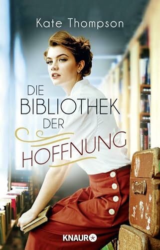 Schünemann, Anja Die Bibliothek der Hoffnung: Roman