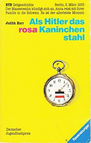 Boell, Annemarie Als Hitler das rosa Kaninchen stahl (RTB - Rosa Kaninchen-Trilogie)