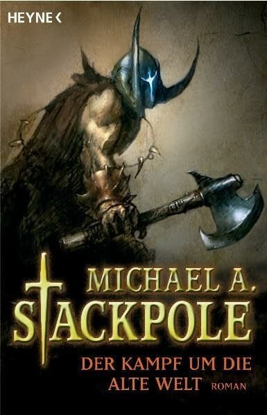 Stackpole, Michael A. Die Saga der neuen Welt 02. Der Kampf um die alte Welt