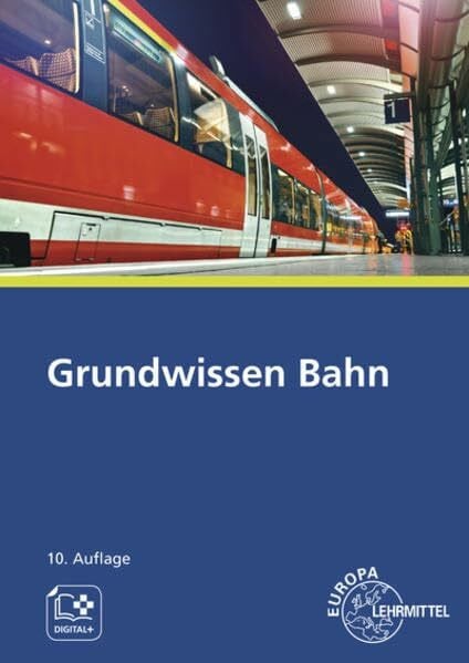 Marks-Fährmann, Ulrich Grundwissen Bahn: Mit kostenlosen digitalen Zusatzmaterialien