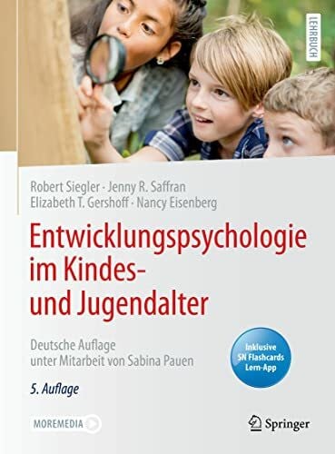 Leaper, Campbell Entwicklungspsychologie im Kindes- und Jugendalter: Deutsche Auflage unter Mitarbeit von Sabina Pauen