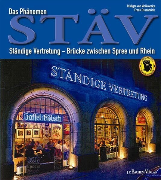 Grunert, Harald Das Phänomen StäV: Ständige Vertretung - Brücke zwischen Rhein und Spree: Ständige Vertretung - Brücke zwischen Rhein und Spree. Mit Beitr. v. Jürgen Becker, Konrad Beikircher, Bärbel Dieckmann u. a.