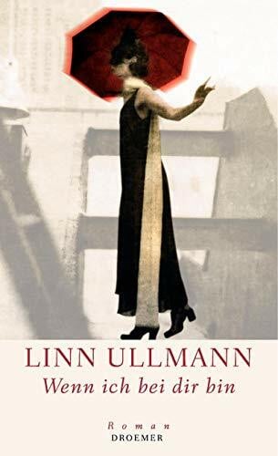 Ullmann, Linn Wenn ich bei dir bin
