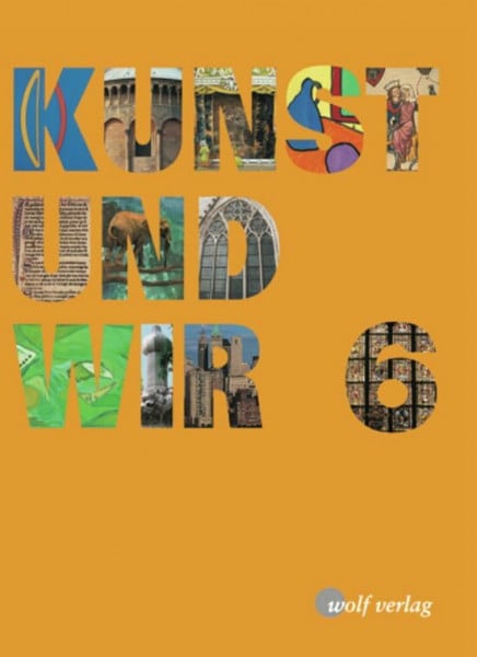 Riedl, Maximilian Kunst und Wir: Schülerbuch 6