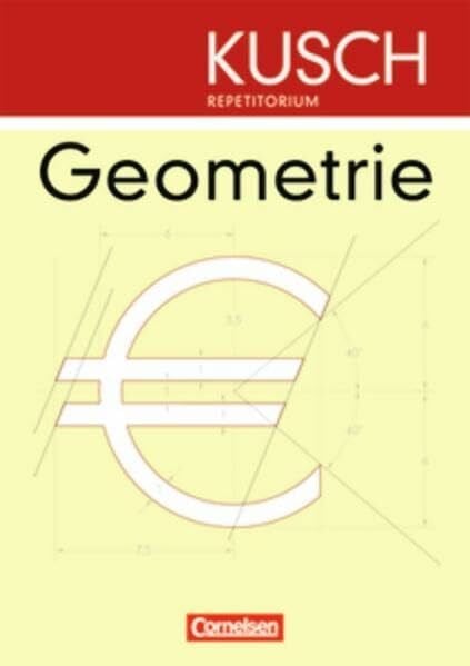 Kusch, Lothar Repetitorium - Mathematik / Kusch Repetitorium Geometrie: Schülerbuch