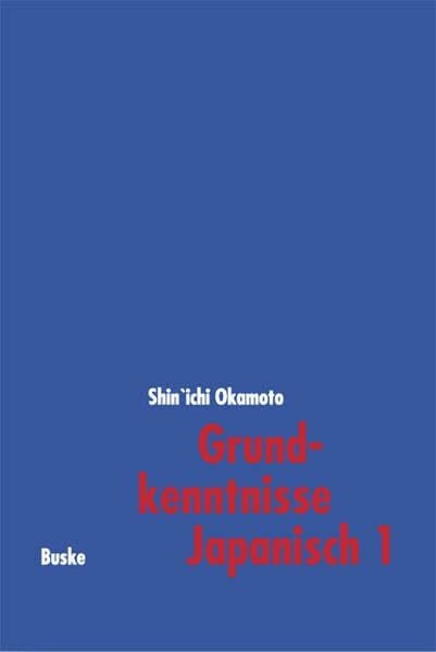Shin'ichi Okamoto Grundkenntnisse Japanisch 1