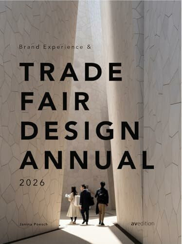 Poesch, Janina Brand Experience & Trade Fair Design Annual 2026