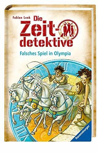 Kunert, Almud Die Zeitdetektive, Band 10: Falsches Spiel in Olympia: Ein Krimi aus dem alten Griechenland